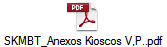 SKMBT_Anexos Kioscos V,P..pdf