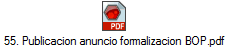 55. Publicacion anuncio formalizacion BOP.pdf