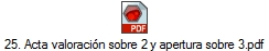 25. Acta valoracin sobre 2 y apertura sobre 3.pdf