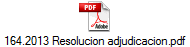 164.2013 Resolucion adjudicacion.pdf