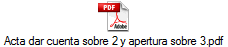 Acta dar cuenta sobre 2 y apertura sobre 3.pdf