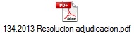 134.2013 Resolucion adjudicacion.pdf