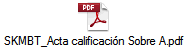 SKMBT_Acta calificacin Sobre A.pdf