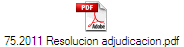 75.2011 Resolucion adjudicacion.pdf