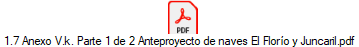 1.7 Anexo V.k. Parte 1 de 2 Anteproyecto de naves El Floro y Juncaril.pdf