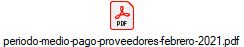 periodo-medio-pago-proveedores-febrero-2021.pdf