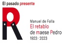 Exposicin Temporal El pasado presente. El retablo de maese Pedro, 1923-2023 