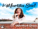 Martita de Gran - Martita sea!