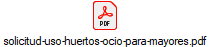 solicitud-uso-huertos-ocio-para-mayores.pdf